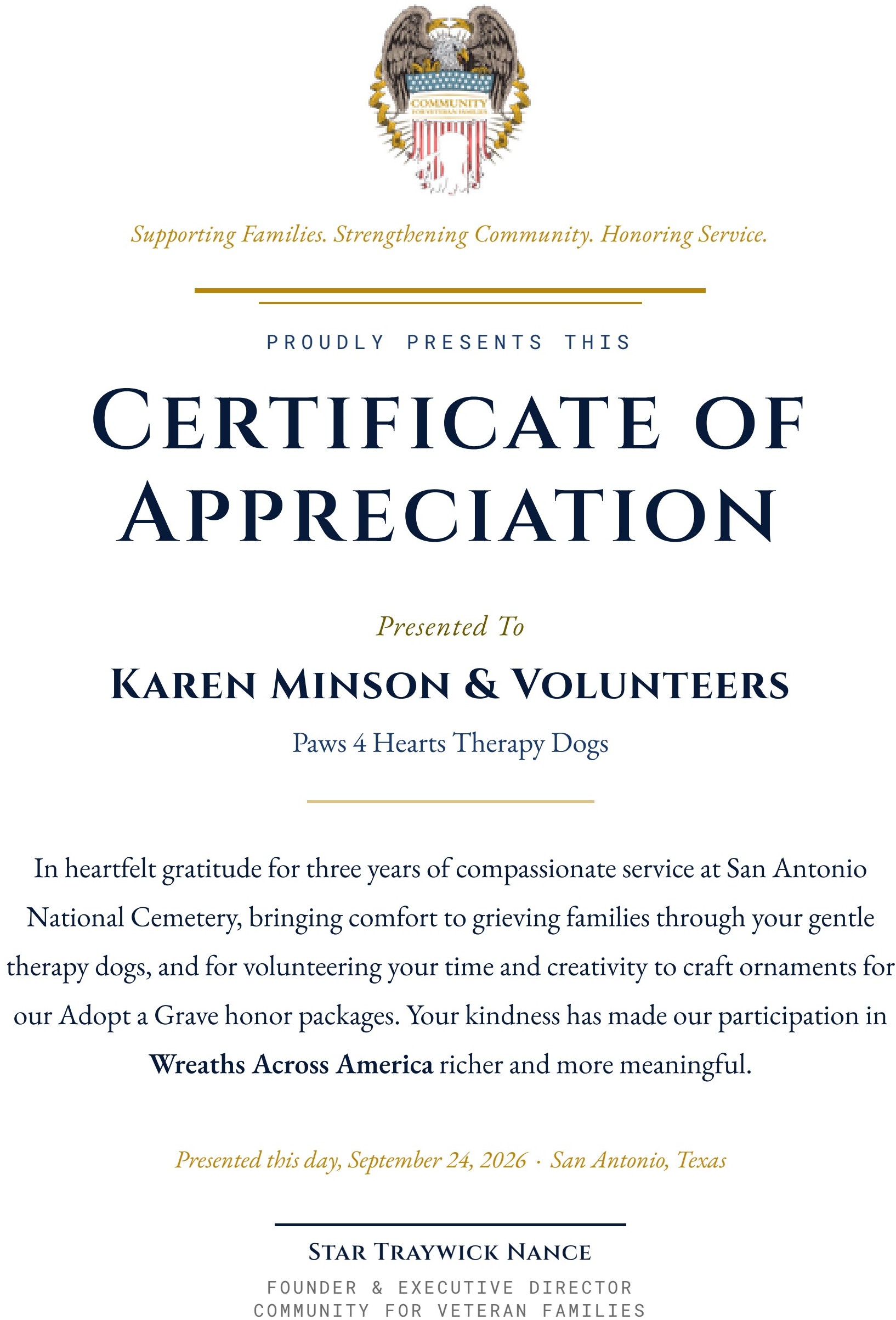 Certificate of Appreciation from Community for Veteran Families presented to Karen Minson and volunteers of Paws 4 Hearts Therapy Dogs for three years of service at San Antonio National Cemetery